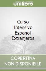 Curso Intensivo Espanol Extranjeros libro