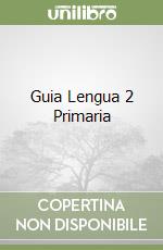 Guia Lengua 2 Primaria libro