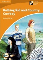 Bullring Kid and Country Cowboy Level 4 Intermediate Book wi libro