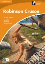 Robinson Crusoe. Cambridge Esperience Readers