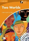 Two Worlds Level 4 Intermediate Book with CD-ROM and Audio C libro