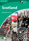 Scotland. Cambridge experience readers libro di MacAndrew