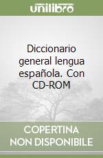 Diccionario general lengua española. Con CD-ROM libro