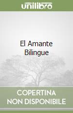 El Amante Bilingue libro