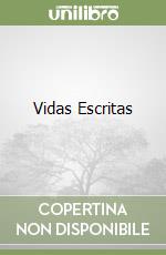 Vidas Escritas libro