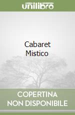 Cabaret Mistico libro