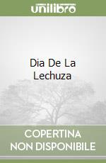 Dia De La Lechuza libro