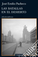 Las Batallas En El Desierto libro