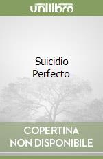 Suicidio Perfecto