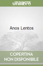 Anos Lentos libro