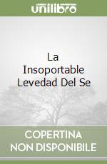 La Insoportable Levedad Del Se