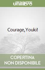 Courage,Youki! libro