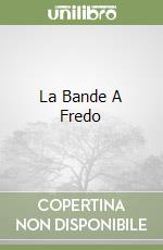 La Bande A Fredo