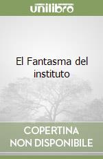 El Fantasma del instituto libro