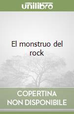 El monstruo del rock libro
