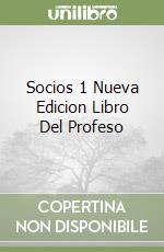 Socios 1 Nueva Edicion Libro Del Profeso libro