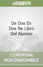 De Dos En Dos Ne Libro Del Alumno libro