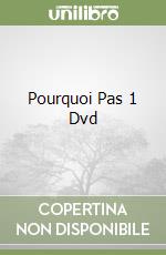 Pourquoi Pas 1 Dvd libro