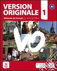 Version originale. Per le Scuole superiori. Con CD Audio. Con DVD. Con e-book. Con espansione online. Vol. 1 libro