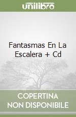 Fantasmas En La Escalera + Cd libro