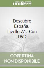 Descubre España. Livello A1. Con DVD libro