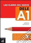 Las claves del nuevo. Dele A1. Libro del alumno. P libro