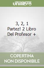 3, 2, 1 Partez! 2 Libro Del Profesor + libro