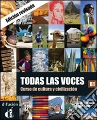 Todas las voces. Per le Scuole superiori. Con CD Audio. Con DVD-ROM libro