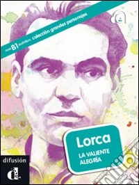 Lorca. Grandes personajes. Con CD Audio libro