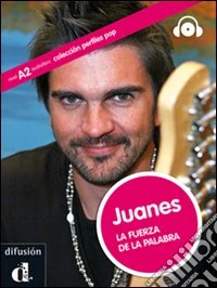 Juanes. Per la Scuola media. Con CD Audio. Con espansione online libro