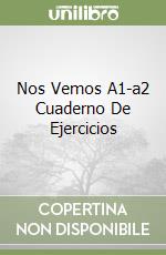 Nos Vemos A1-a2 Cuaderno De Ejercicios