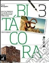 Bitacora 3. Libro del alumno. Per le Scuole superiori. Con CD Audio libro