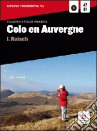 Danger à lyon. Per la Scuola media. Con CD Audio