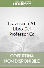 Bravissimo A1 Libro Del Professor Cd libro