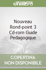 Nouveau Rond-point 3 Cd-rom Guide Pedagogique libro