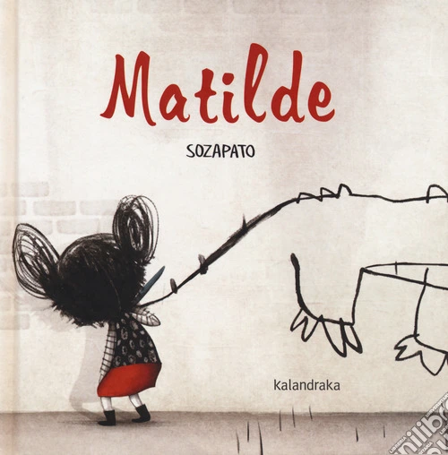 Matilde. Ediz. a colori
