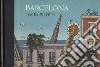 Barcelona. Ediz. a colori libro