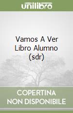 Vamos A Ver Libro Alumno (sdr) libro