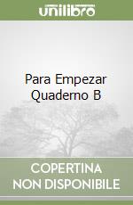 Para Empezar Quaderno B libro