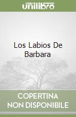 Los Labios De Barbara libro