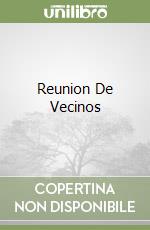 Reunion De Vecinos libro