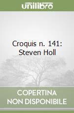 Croquis n. 141: Steven Holl libro