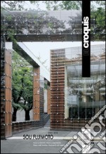 Sou Fujimoto 2003-2010. Ediz. inglese e spagnola. Vol. 151 libro