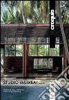 Studio Mumbai. Ediz. inglese e spagnola. Vol. 157 libro