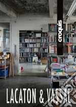 Lacaton & Vassal 1993-2017. Ediz. inglese e spagnola libro