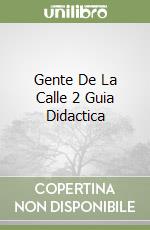 Gente De La Calle 2 Guia Didactica libro