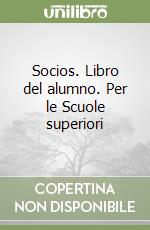 Socios. Libro del alumno. Per le Scuole superiori