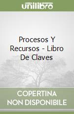 Procesos Y Recursos - Libro De Claves
