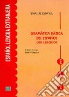 Gramatica Basica Del Espanol Con Ejercicios libro