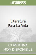 Literatura Para La Vida